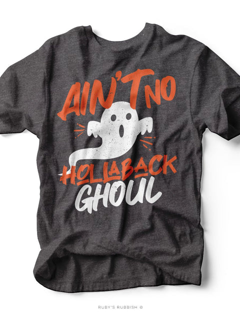 Ain't No Hollaback Ghoul | Seasonal T-Shirt | Ruby’s Rubbish® - Ruby's Rubbish Wholesale