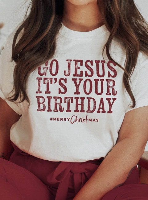 Go Jesus it's Your Birthday | Seasonal T-Shirt | Ruby’s Rubbish® - Ruby's Rubbish Wholesale