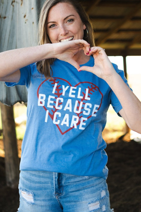 I Yell Because I Care I Game Day T-Shirt | Ruby’s Rubbish® - Ruby's Rubbish Wholesale