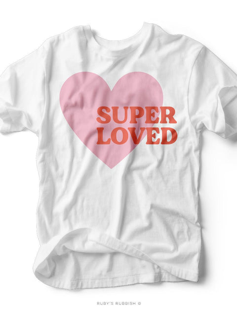 Super Loved | Women’s T-Shirt | Ruby’s Rubbish® - Ruby's Rubbish Wholesale