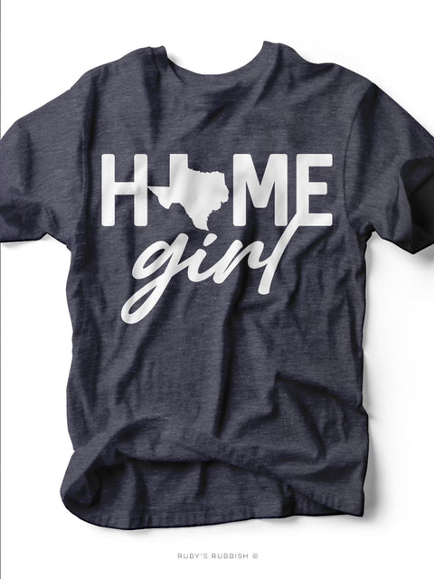 Texas Home Girl | Southern T-Shirt | Ruby’s Rubbish® - Ruby's Rubbish Wholesale