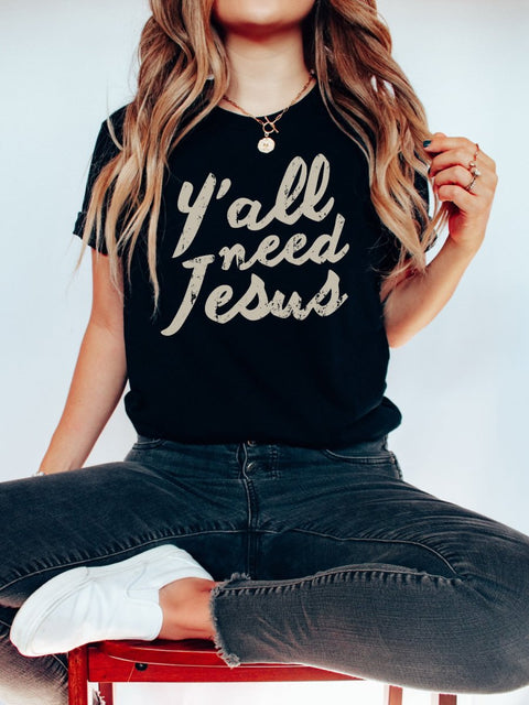 Y'all Need Jesus | Christian T-Shirt | Ruby’s Rubbish® - Ruby's Rubbish Wholesale
