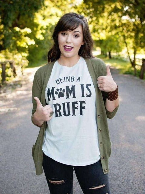 Being a Mom is Ruff | Women’s T-Shirt | Ruby’s Rubbish® - Ruby's Rubbish Wholesale