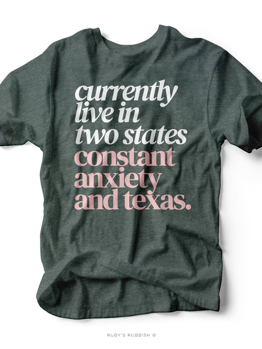 Currently Live In Two States | Texas Graphic T-Shirt | Ruby’s Rubbish®