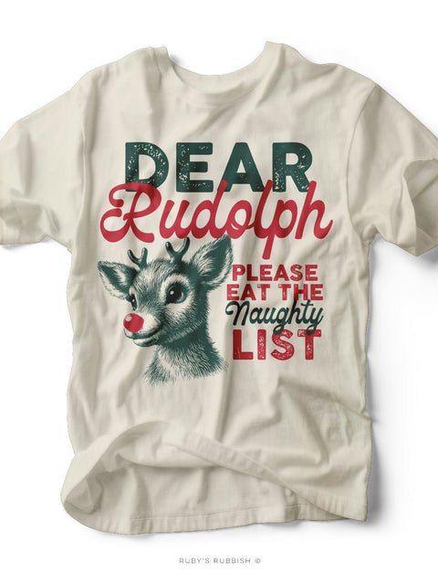 Dear Rudolph | Christmas Graphic Tee | Ruby’s Rubbish® - Ruby's Rubbish Wholesale