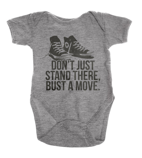 Don't Just Stand There Bust a Move | Infant Onesie | Ruby’s Rubbish® - Ruby's Rubbish Wholesale