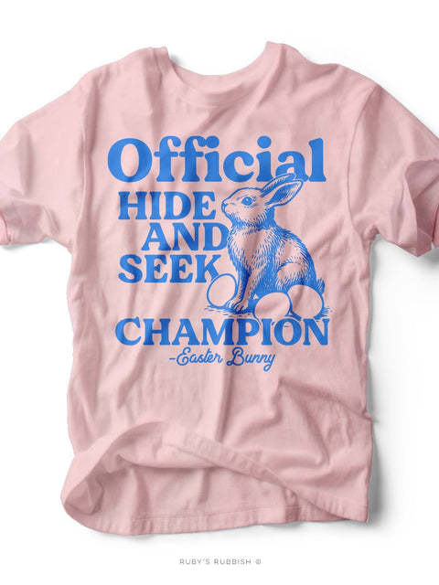 Easter Bunny Hide & Seek Champ | Easter T-Shirt | Ruby’s Rubbish® - Ruby's Rubbish Wholesale