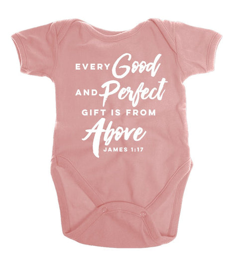 Every Good and Perfect Gift is From Above | Infant Onesie | Ruby’s Rubbish® - Ruby's Rubbish Wholesale