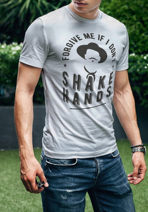 Forgive Me If I Don't Shake Hands | Men's T-Shirt | Ruby’s Rubbish® - Ruby's Rubbish Wholesale