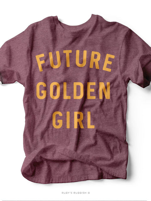 Future Golden Girl | Southern T-Shirt | Ruby’s Rubbish® - Ruby's Rubbish Wholesale