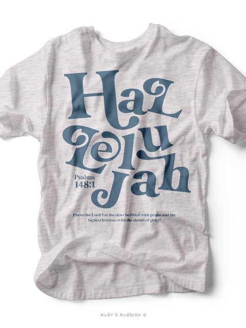 Hallelujah Psalm 148:1 | Scripture T-Shirt | Ruby’s Rubbish® - Ruby's Rubbish Wholesale