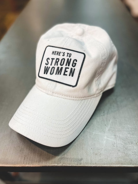 Here's to the Strong Women | Inspirational Hat | Ruby’s Rubbish® - Ruby's Rubbish Wholesale