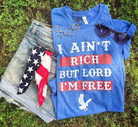 I Ain't Rich But Lord I'm Free | Seasonal T-Shirt | Ruby’s Rubbish® - Ruby's Rubbish Wholesale