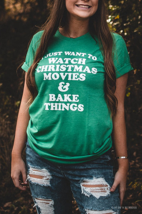 I Just Want To Watch Christmas Movies & Bake Things| Seasonal T-Shirt | Ruby’s Rubbish® - Ruby's Rubbish Wholesale