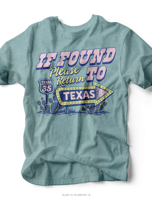 If Found Please Return to Texas | Southern Graphic T-Shirt | Ruby’s Rubbish® - Ruby's Rubbish Wholesale