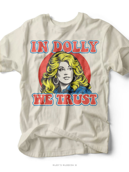 In Dolly We Trust | Western T-Shirt | Ruby’s Rubbish® - Ruby's Rubbish Wholesale