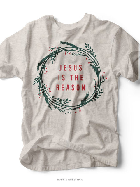 Jesus is the Reason | Seasonal T-Shirt | Ruby’s Rubbish® - Ruby's Rubbish Wholesale