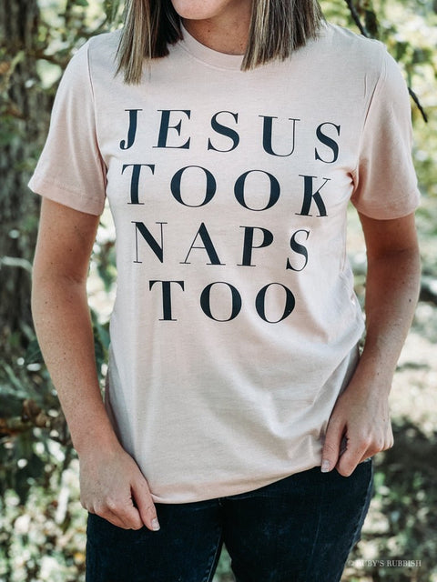 Jesus Took Naps Too | Christian T-Shirt | Ruby’s Rubbish® - Ruby's Rubbish Wholesale