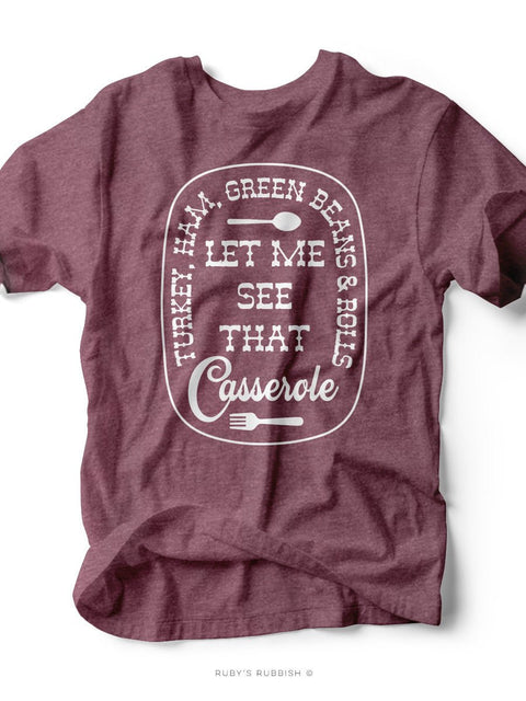 Let Me See That Casserole | Seasonal T-Shirt | Ruby’s Rubbish® - Ruby's Rubbish Wholesale