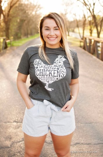 Life is Better with Chickens Around | Southern T-Shirt | Ruby’s Rubbish® - Ruby's Rubbish Wholesale