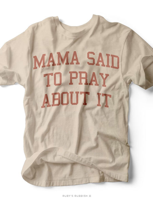 Mama Said to Pray About It | Kid's T-Shirt | Ruby’s Rubbish® - Ruby's Rubbish Wholesale