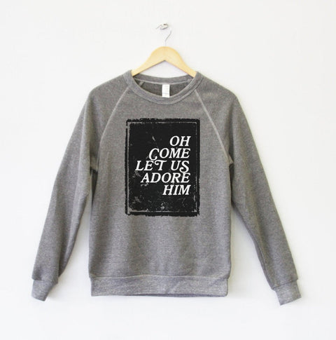 Oh Come Let Us Adore Him | Seasonal Sweatshirt | Ruby’s Rubbish® - Ruby's Rubbish Wholesale