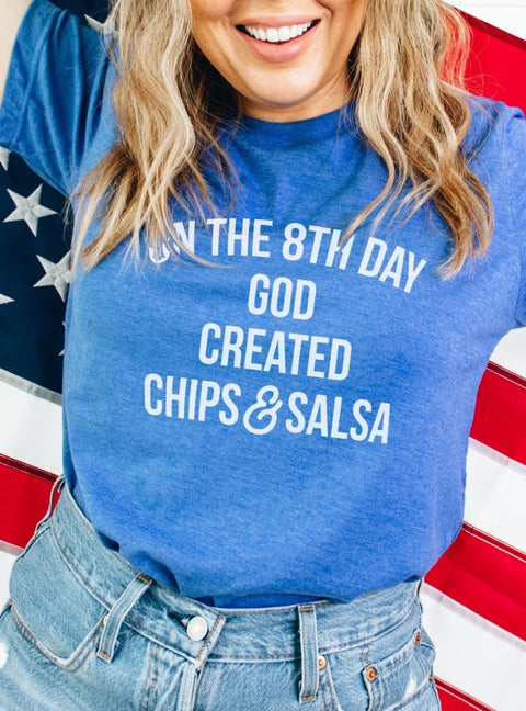 On the 8th Day God Created Chips and Salsa | Funny T-Shirt | Ruby’s Rubbish® - Ruby's Rubbish Wholesale