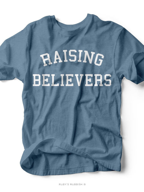 Raising Believers | Women's T-Shirt | Ruby’s Rubbish® - Ruby's Rubbish Wholesale