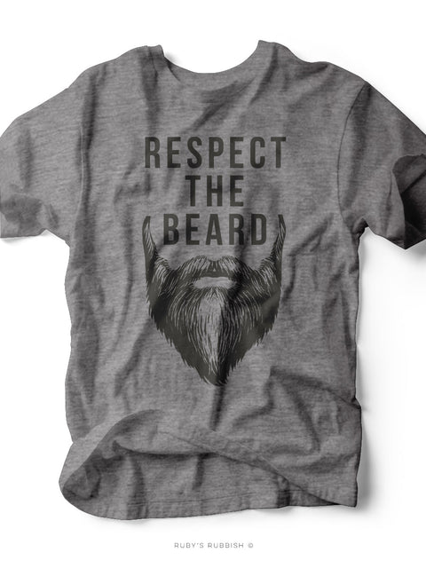 Respect The Beard | Men's T-Shirt | Ruby’s Rubbish® - Ruby's Rubbish Wholesale