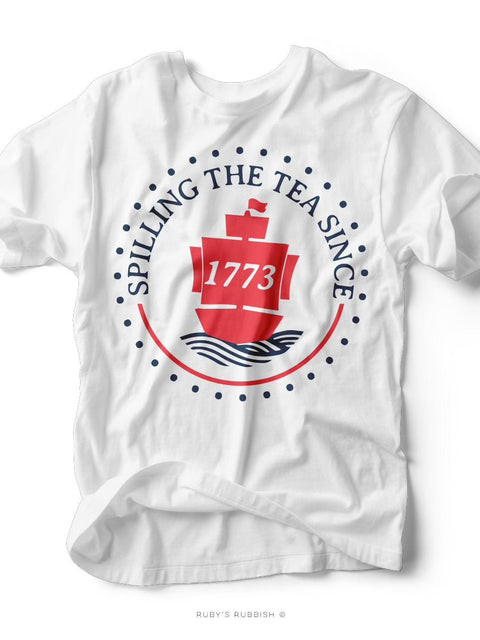 Spilling Tea Since 1773 | Americana T-Shirt | Ruby’s Rubbish® - Ruby's Rubbish Wholesale