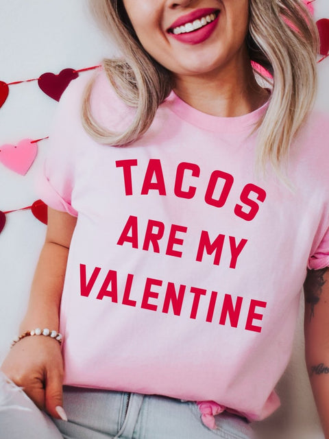 Tacos Are My Valentine | Funny T-Shirt | Ruby’s Rubbish® - Ruby's Rubbish Wholesale