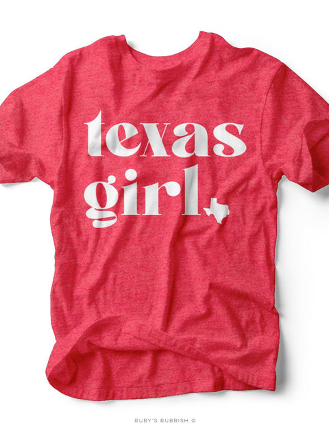 Texas Girl | Southern T-Shirt | Ruby’s Rubbish® - Ruby's Rubbish Wholesale