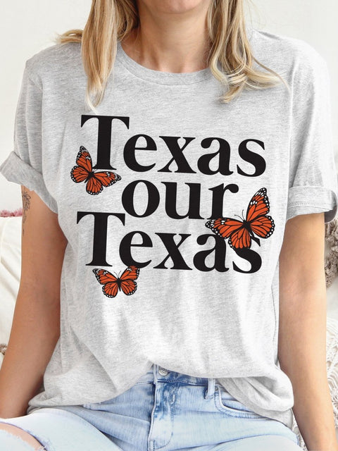 Texas Our Texas | Southern T-Shirt | Ruby’s Rubbish® - Ruby's Rubbish Wholesale