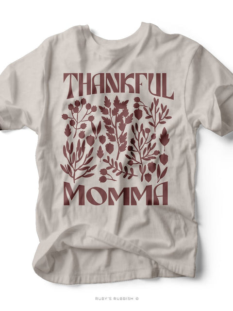 Thankful Momma | Southern T-Shirt | Ruby’s Rubbish® - Ruby's Rubbish Wholesale