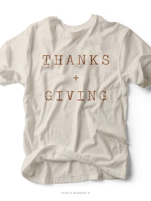 Thanks + Giving | Seasonal T-Shirt | Ruby’s Rubbish® - Ruby's Rubbish Wholesale