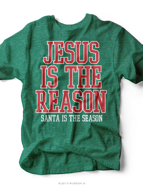 The Reason & The Season | Christmas Graphic Tee | Ruby’s Rubbish® - Ruby's Rubbish Wholesale