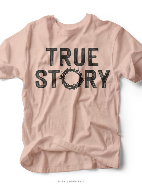 True Story | Easter T-Shirt | Ruby’s Rubbish® - Ruby's Rubbish Wholesale