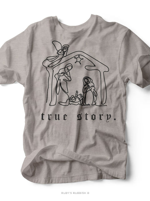 True Story | Nativity Scene T-Shirt | Ruby’s Rubbish® - Ruby's Rubbish Wholesale