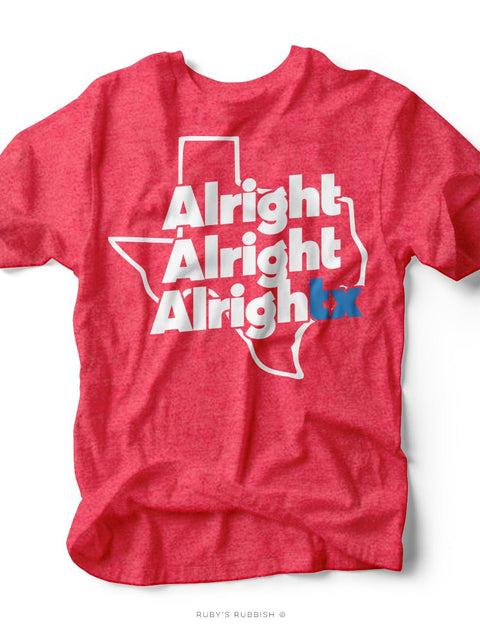 TX Alright Alright Alright | Southern Graphic Tee | Ruby’s Rubbish® - Ruby's Rubbish Wholesale