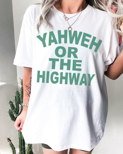 Yahweh or the Highway | Women's T-Shirt | Ruby’s Rubbish® - Ruby's Rubbish Wholesale