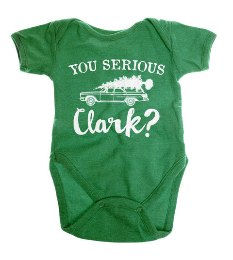 You Serious Clark | Infant Onesie | Ruby’s Rubbish® - Ruby's Rubbish Wholesale