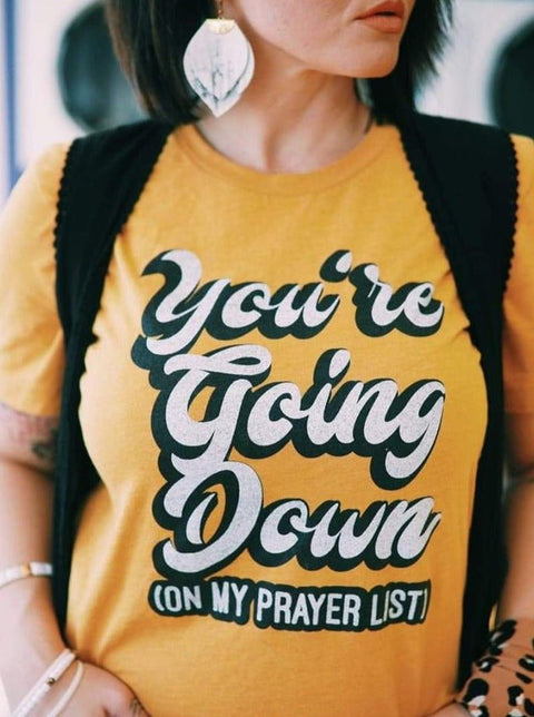 You're Going Down | Christian T-Shirt | Ruby’s Rubbish® - Ruby's Rubbish Wholesale