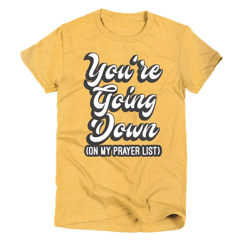 You're Going Down | Christian T-Shirt | Ruby’s Rubbish® - Ruby's Rubbish Wholesale