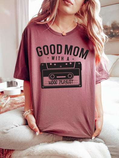Good Mom With a Hood Playlist | Women's T-Shirt | Ruby’s Rubbish®